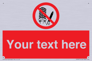 Custom prohibition Do not set off fireworks